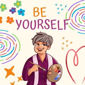 Be yourself